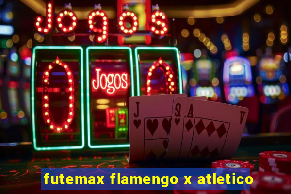 futemax flamengo x atletico